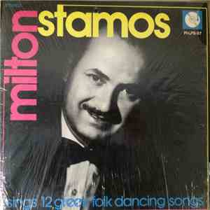Milton Stamos - Sings 12 Greek Folk Dancing Songs download mp3 flac