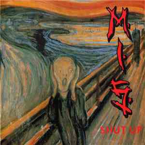 M.I.S. - Shut Up download mp3 flac