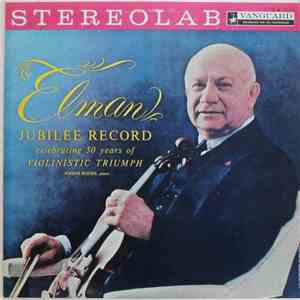 Mischa Elman - Jubilee Record Celebrating 50 Years Of Violinistic Triumph download mp3 flac