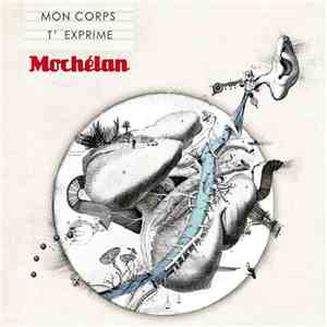 Mochélan - Mon Corps T'Exprime download free