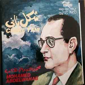 Mohamed Abdelwahab - (شكل ثاني (الوجه الثاني Chekl Tani Vol. 2 download free