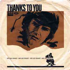 Mr Lee Grant - Thanks To You download free