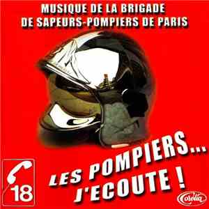 Musique De La Brigade Des Sapeurs-Pompiers De Paris - Les Pompiers... J'Écoute ! download free