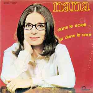 Nana Mouskouri - Dans Le Soleil Et Le Vent download mp3 flac