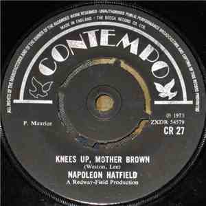 Napoleon Hatfield - Knees Up, Mother Brown download free