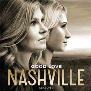 Nashville Cast - Good Love download mp3 flac
