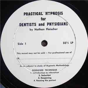 Nathan Fleischer - Practical Hypnosis For Dentists And Physicians download mp3 flac