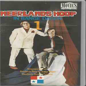 Neerlands Hoop In Bange Dagen - Neerlands Hoop In Bange Dagen 1 download mp3 flac