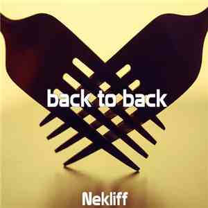 NekliFF - Back To Back download free NekliFF - Back To Back download mp3 flac