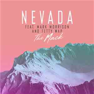 Nevada  Feat. Mark Morrison And Fetty Wap - The Mack download mp3 flac