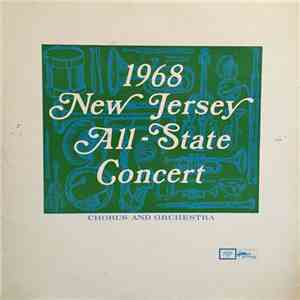 New Jersey All-State Chorus, New Jersey All-State Orchestra - 1968 New Jersey All-State Concert download mp3 flac