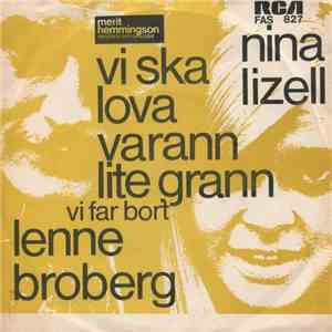 Nina Lizell & Lenne Broberg - Vi Ska Lova Varann Lite Grann download free