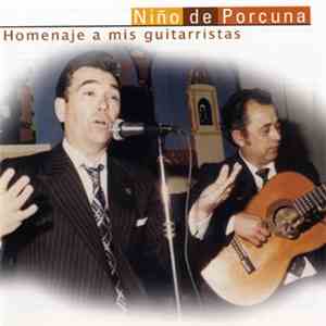 Niño Porcuna - Homenaje A Mis Guitarristas download mp3 flac