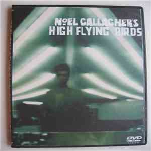 Noel Gallagher's High Flying Birds - Live, Film & Video download mp3 flac