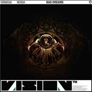 Noisia - Bad Dreams / Omissions download free