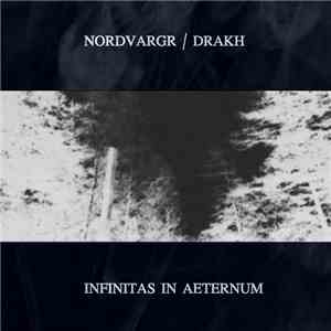 Nordvargr / Drakh - Infinitas In Aeternum download mp3 flac