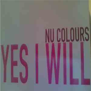 Nu Colours - Yes I Will download mp3 flac