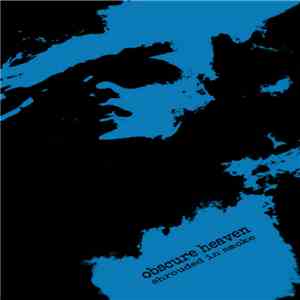 Obscure Heaven - Shrouded In Smoke download free Obscure Heaven - Shrouded In Smoke download mp3 flac