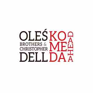 Oleś Brothers & Christopher Dell - Komeda Ahead download free Oleś Brothers & Christopher Dell - Komeda Ahead download mp3 flac
