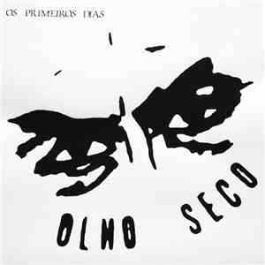 Olho Seco - Os Primeiros Dias download free