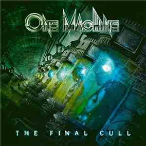 One Machine - The Final Cull download mp3 flac