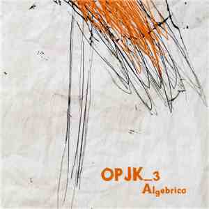 OPJK_3 - Algebrica download mp3 flac