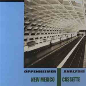 Oppenheimer Analysis - New Mexico Cassette download free