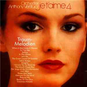 Orchester Anthony Ventura - Je T'Aime 4 - Traum-Melodien download mp3 flac