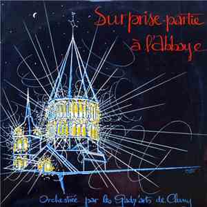 Orchestre Des Gadz'Arts - Suprise-partie À L'Abbaye download mp3 flac