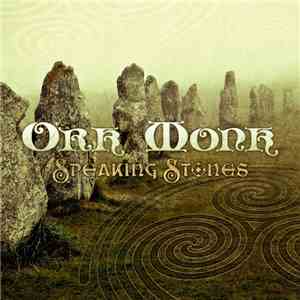 Ork Monk - Speaking Stones download free