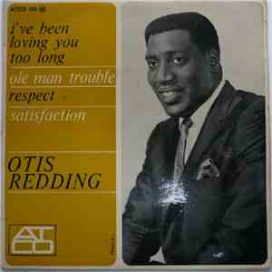 Otis Redding - I've Been Loving You Too Long download mp3 flac