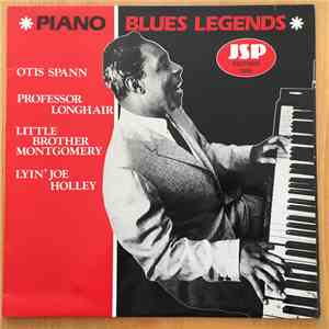 Otis Spann, Professor Longhair, Little Brother Montgomery, Lyin' Joe Holley - Piano Blues Legends download mp3 flac