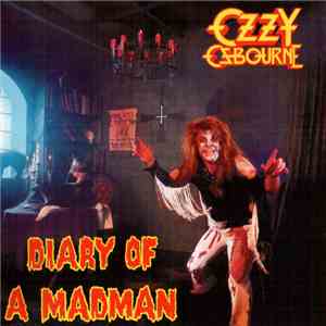 Ozzy Osbourne - Diary Of A Madman download free