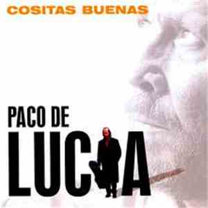 Paco De Lucía - Cositas Buenas download mp3 flac