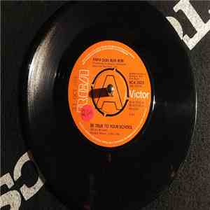 Papa Doo Run Run - Be True To Your School download mp3 flac