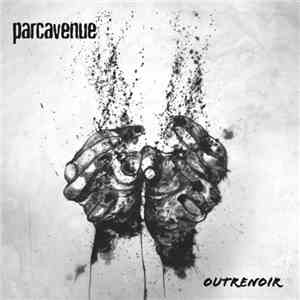 Parcavenue - Outrenoir download free