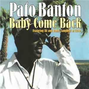 Pato Banton Featuring Ali And Robin Campbell - Baby Come Back download mp3 flac