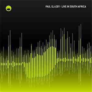 Paul Glazby - Live In South Africa download mp3 flac