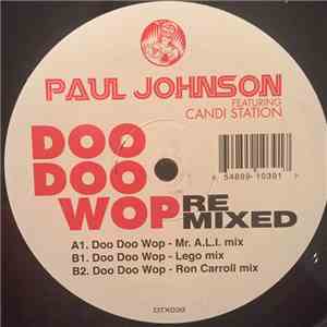 Paul Johnson Featuring Candi Station - Doo Doo Wop Remixed download mp3 flac