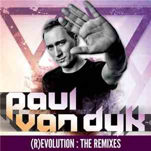 Paul van Dyk - (R)Evolution : The Remixes download mp3 flac