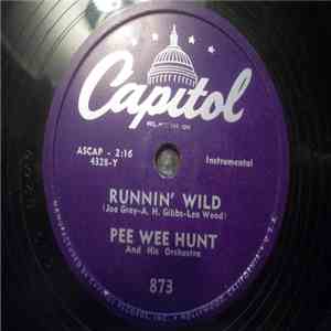 Pee Wee Hunt And His Orchestra - Milenberg Joys / Runnin' Wild download mp3 flac