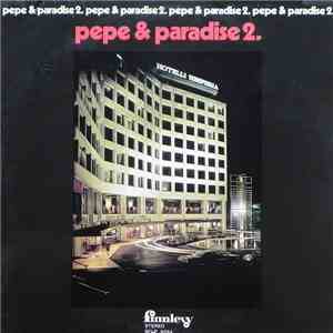 Pepe & Paradise - Pepe & Paradise 2. download free Pepe & Paradise - Pepe & Paradise 2. download mp3 flac