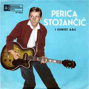 Perica Stojančić - Perica Stojančić (I Kvintet A-B-C) download mp3 flac