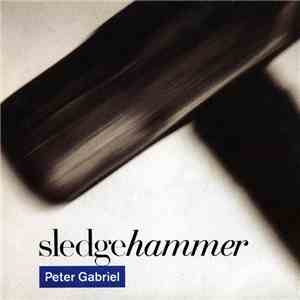 Peter Gabriel - Sledgehammer download free