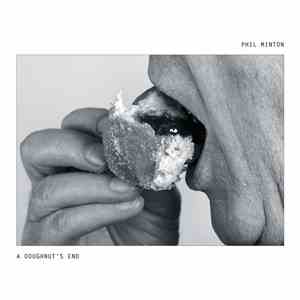Phil Minton - A Doughnut's End download mp3 flac