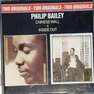 Philip Bailey - Chinese Wall + Inside Out download mp3 flac