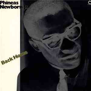 Phineas Newborn Jr. - Back Home download free