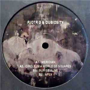 Pjotr G & Dubiosity - Meridian EP download free