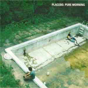 Placebo - Pure Morning download mp3 flac