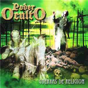 Poder Oculto - Guerras De Religión download mp3 flac